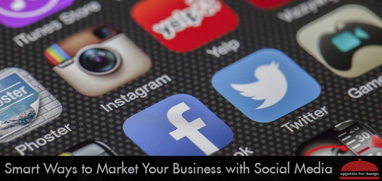 Smart Ways to Market Your Business With Social Media