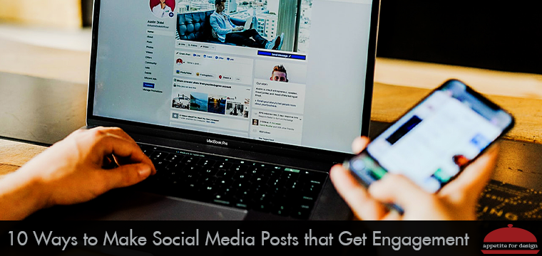 10 Ways to Make Social Media Posts that Get Engagement